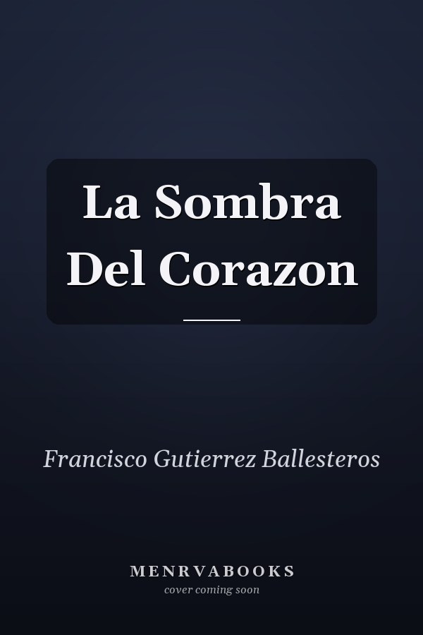 La Sombra Del Corazon