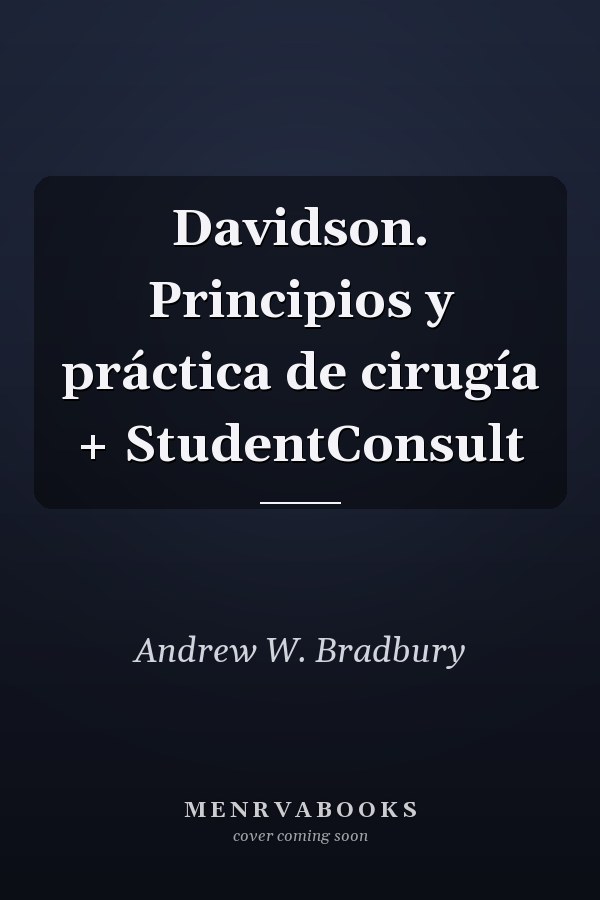 Davidson. Principios y práctica de cirugía + StudentConsult