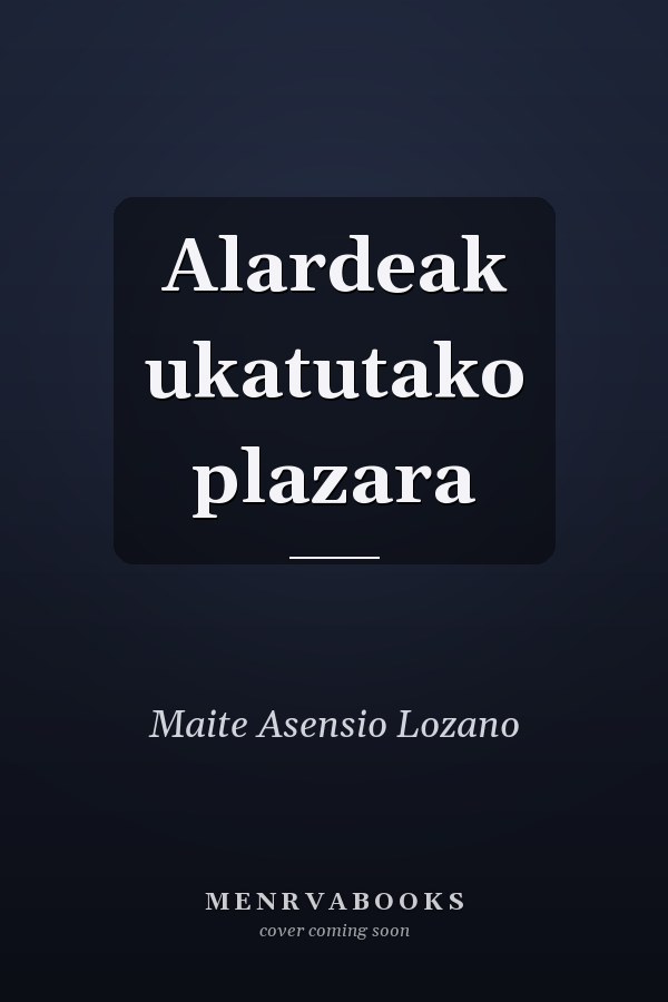 Alardeak ukatutako plazara