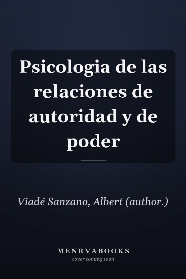 Psicologia de las relaciones de autoridad y de poder