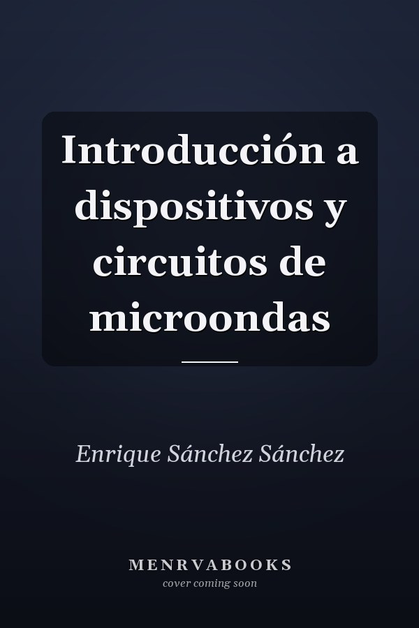 Introducción a dispositivos y circuitos de microondas