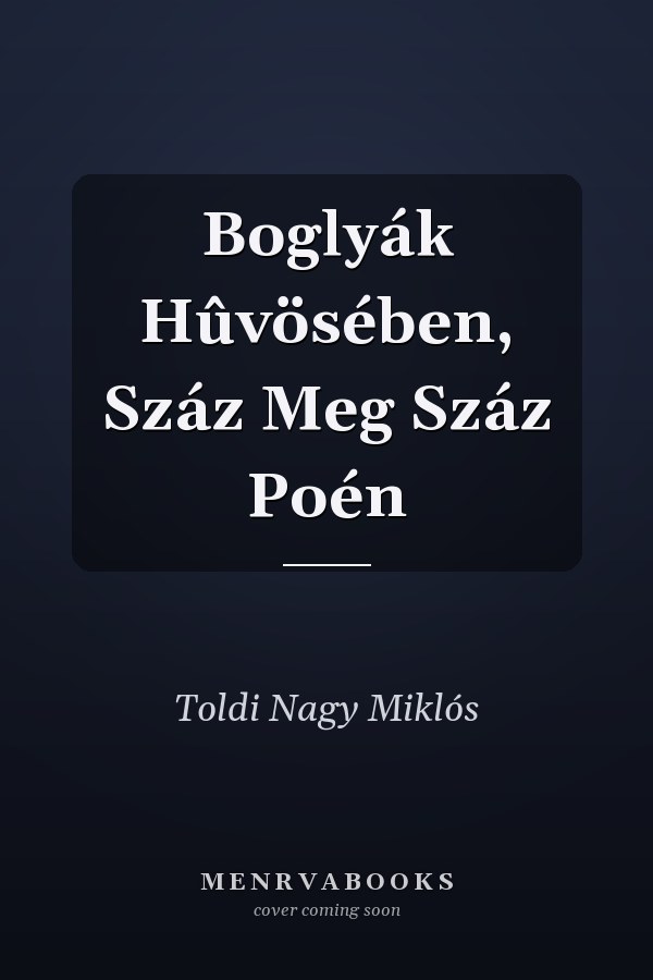 Boglyák Hûvösében, Száz Meg Száz Poén