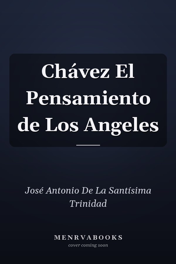 Chávez El Pensamiento de Los Angeles