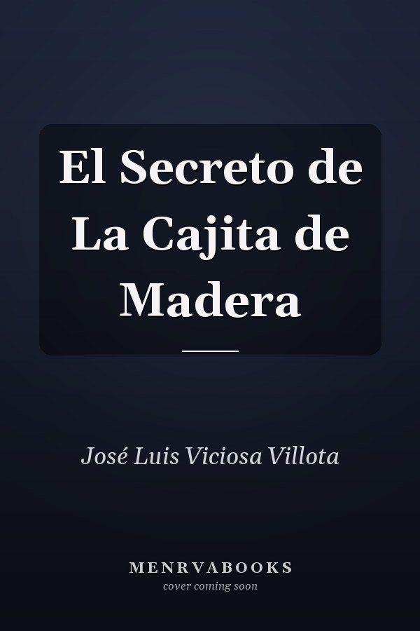 El Secreto de La Cajita de Madera