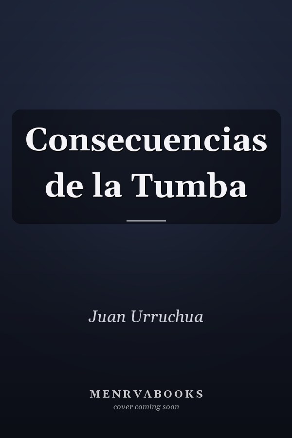 Consecuencias de la Tumba