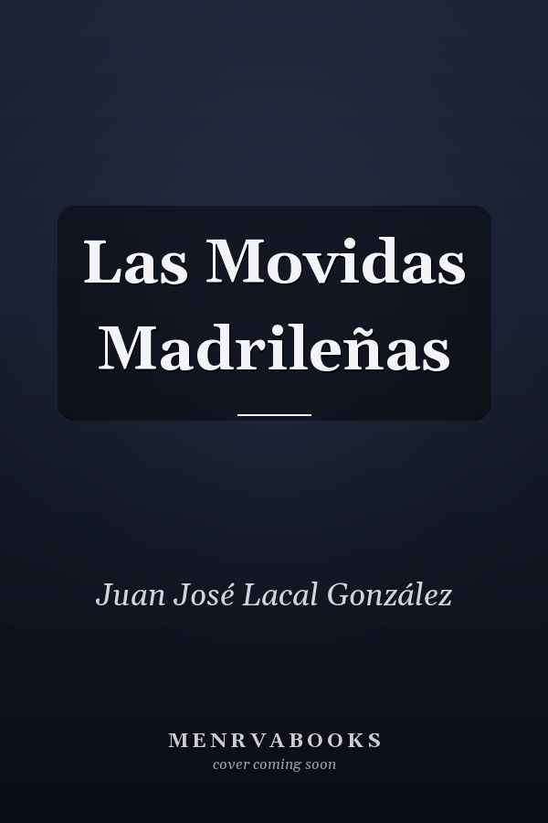 Las Movidas Madrileñas