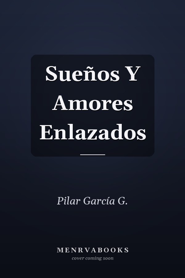 Sueños Y Amores Enlazados