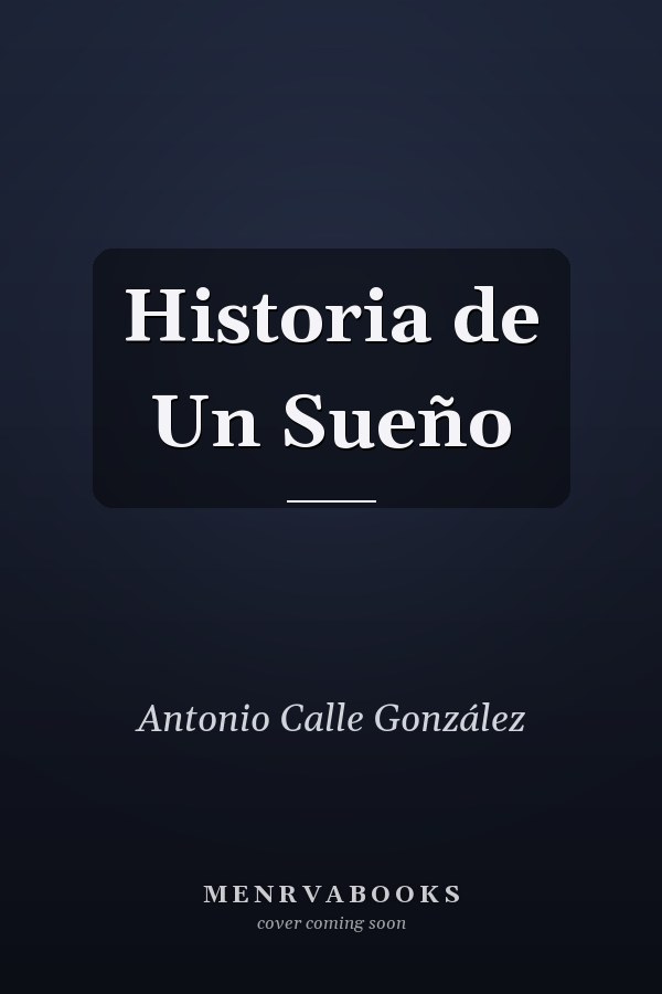 Historia de Un Sueño