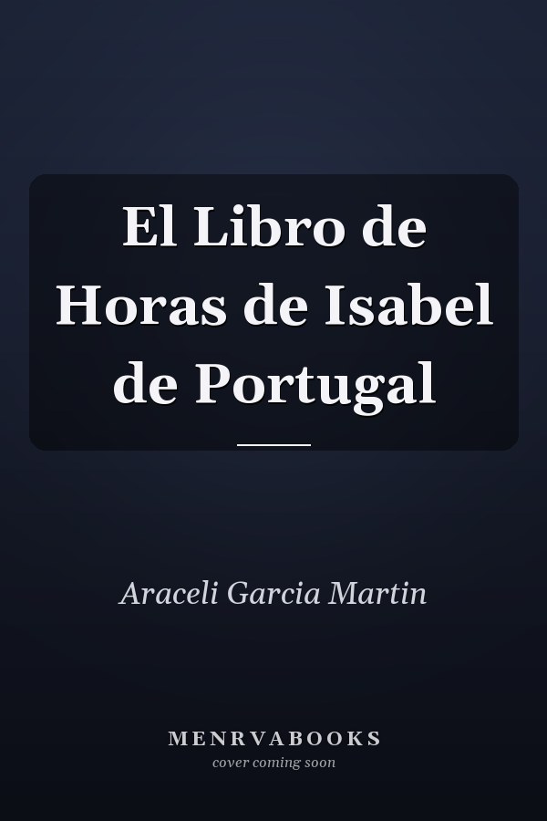 El Libro de Horas de Isabel de Portugal