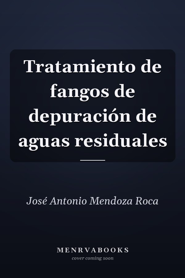 Tratamiento de fangos de depuración de aguas residuales