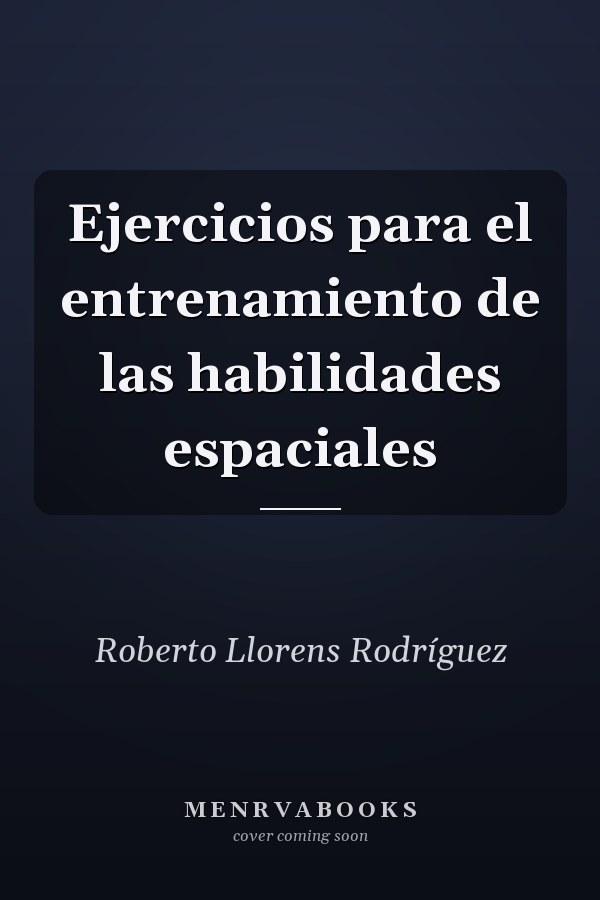 Ejercicios para el entrenamiento de las habilidades espaciales
