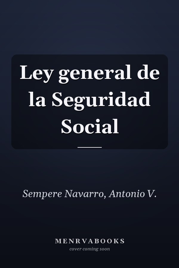 Ley general de la Seguridad Social