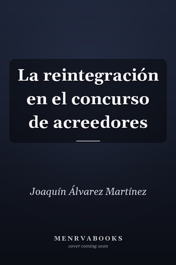 La reintegración en el concurso de acreedores