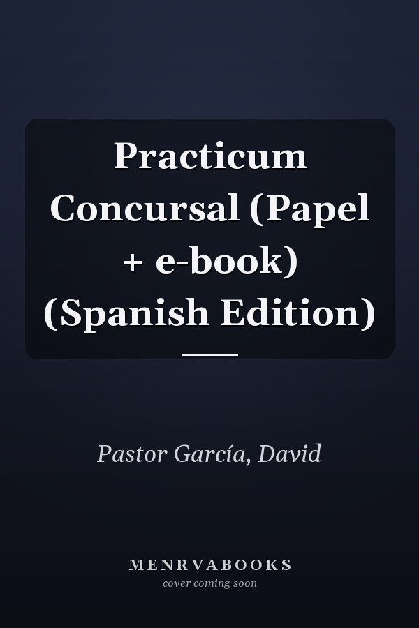 Practicum Concursal (Papel + e-book) (Spanish Edition)