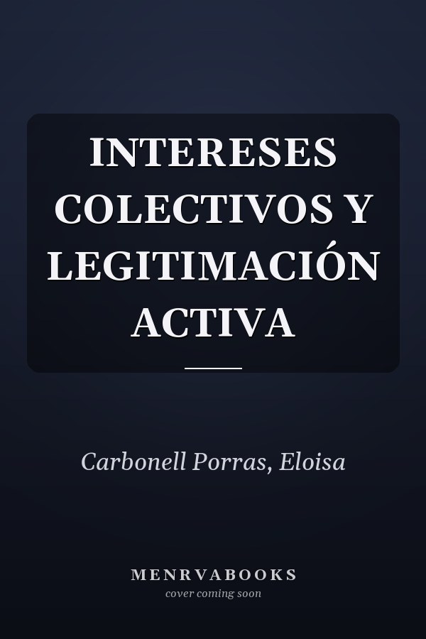 INTERESES COLECTIVOS Y LEGITIMACIÓN ACTIVA