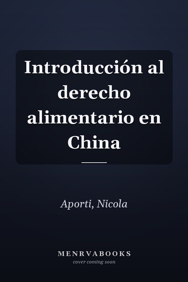 Introducción al derecho alimentario en China