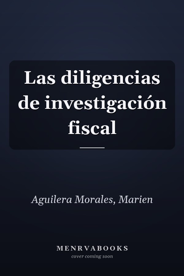 Las diligencias de investigación fiscal