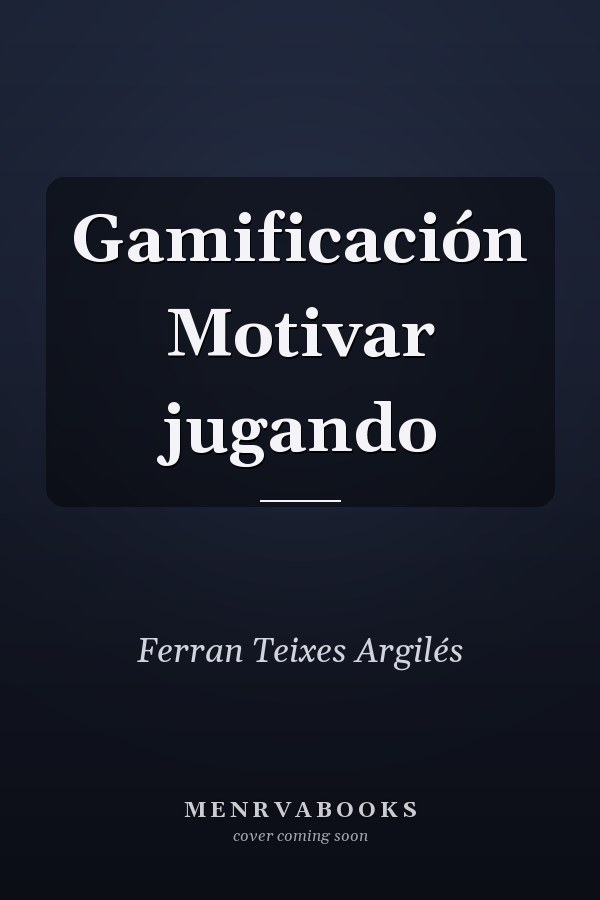 Gamificación Motivar jugando