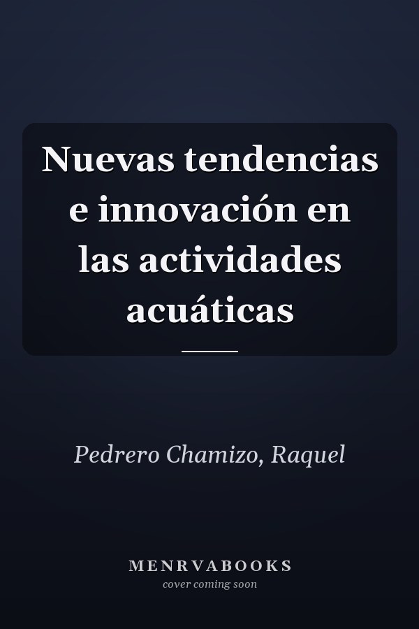 Nuevas tendencias e innovación en las actividades acuáticas