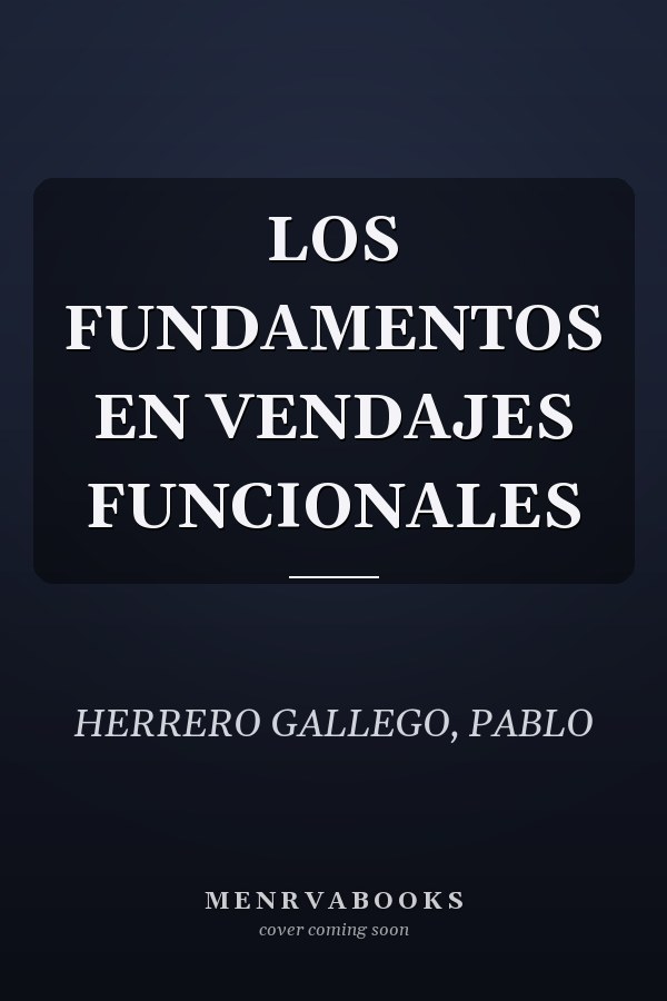 LOS FUNDAMENTOS EN VENDAJES FUNCIONALES