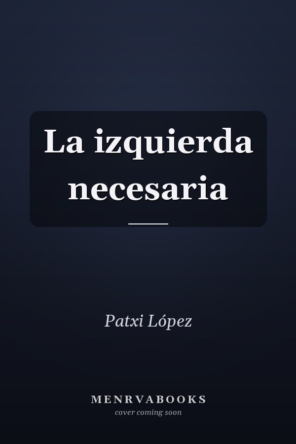 La izquierda necesaria