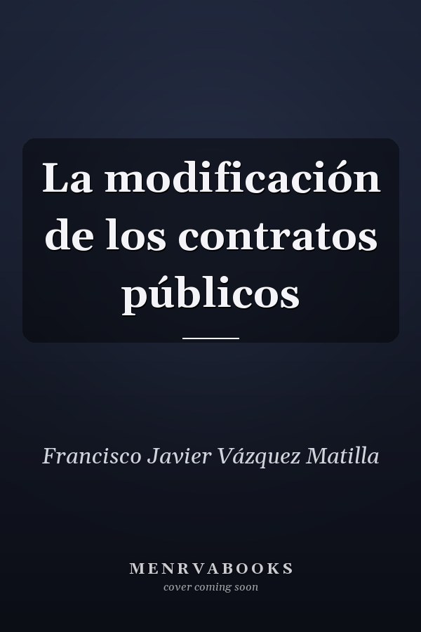 La modificación de los contratos públicos