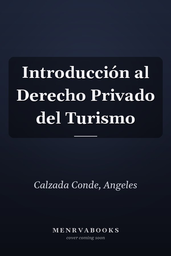 Introducción al Derecho Privado del Turismo