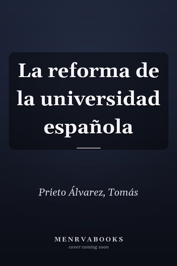 La reforma de la universidad española