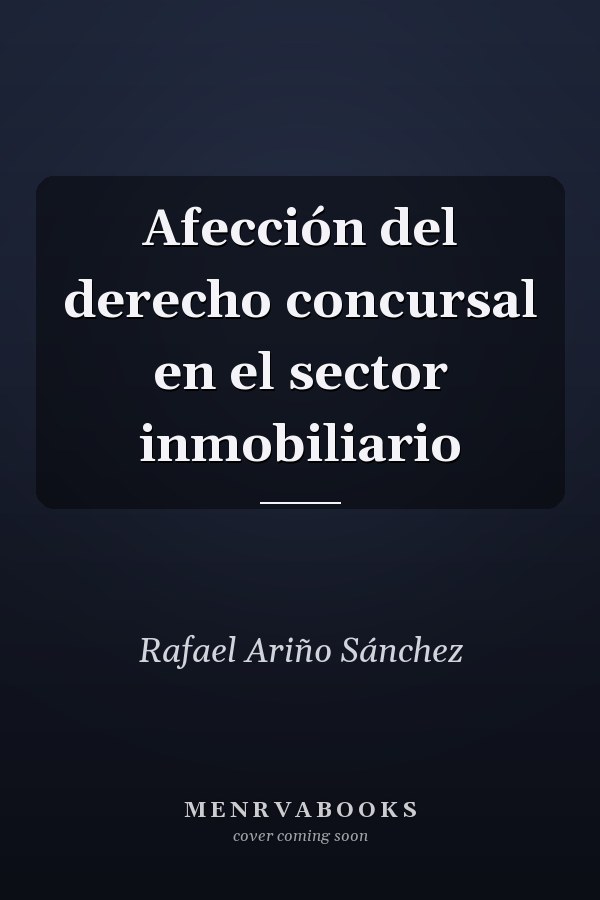 Afección del derecho concursal en el sector inmobiliario