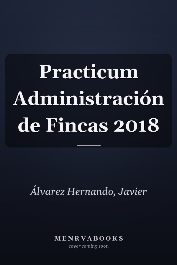Practicum Administración de Fincas 2018
