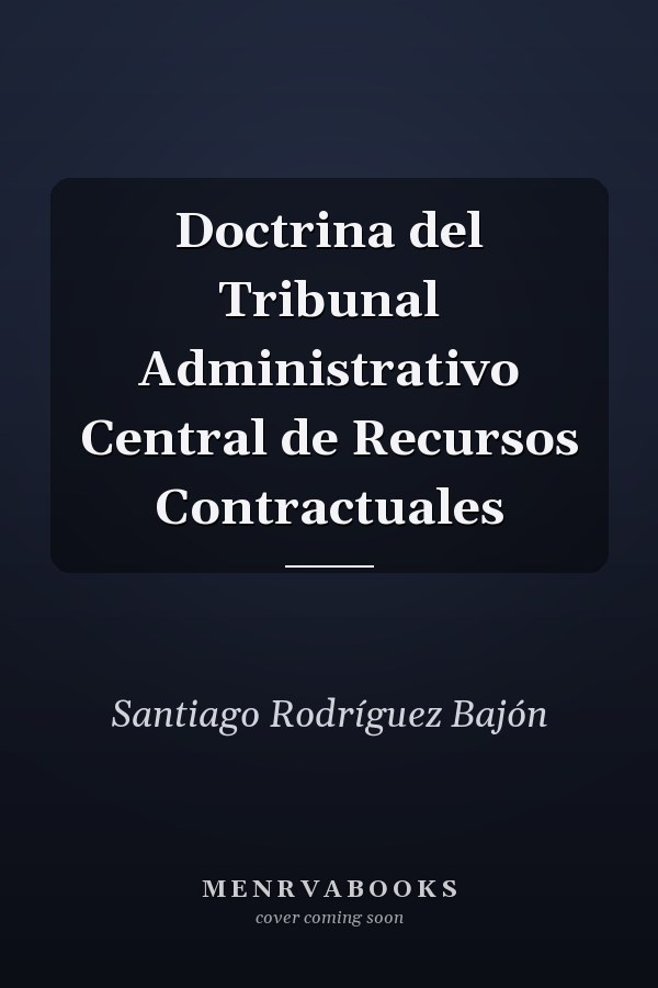 Doctrina del Tribunal Administrativo Central de Recursos Contractuales