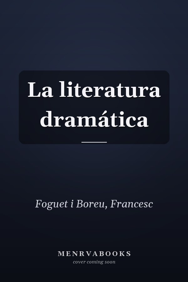 La literatura dramática