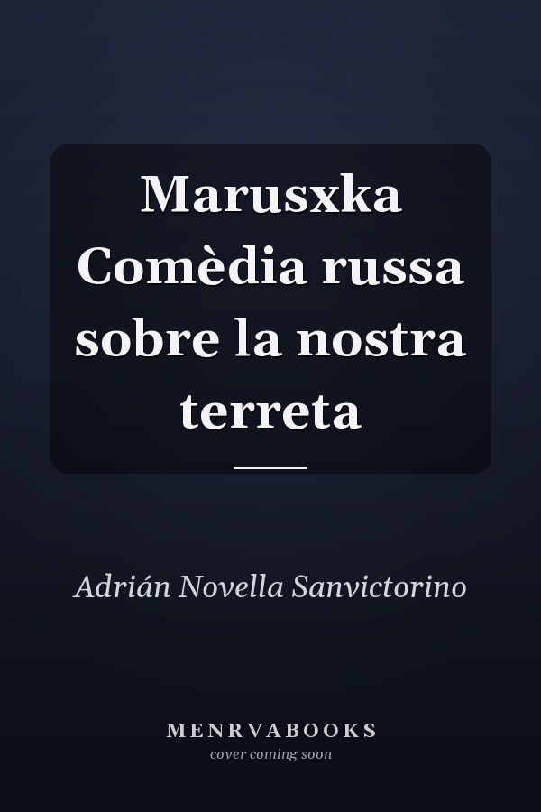 Marusxka Comèdia russa sobre la nostra terreta
