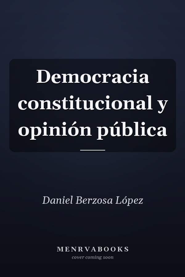 Democracia constitucional y opinión pública