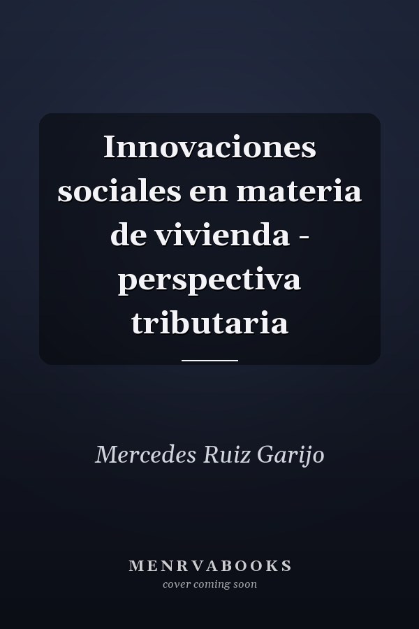 Innovaciones sociales en materia de vivienda - perspectiva tributaria