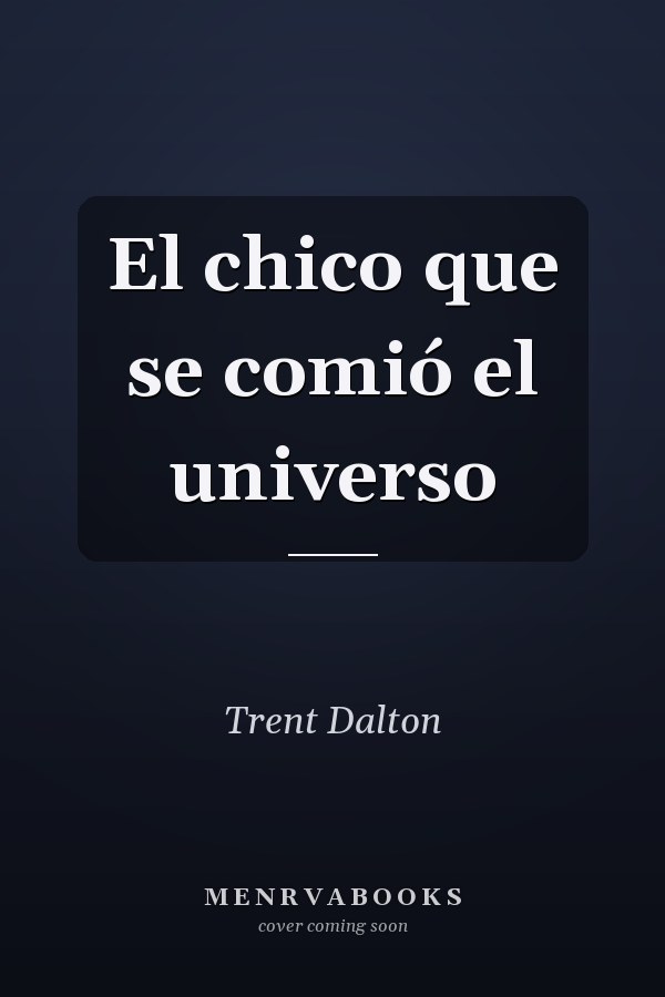 El chico que se comió el universo