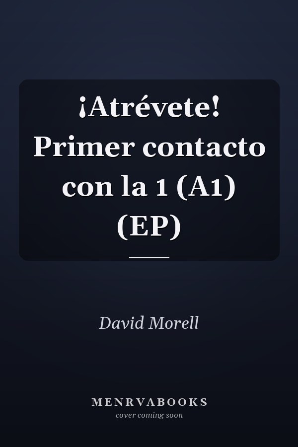 ¡Atrévete! Primer contacto con la 1 (A1) (EP)