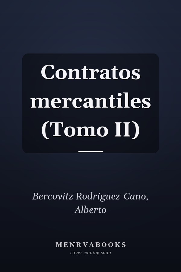 Contratos mercantiles (Tomo II)