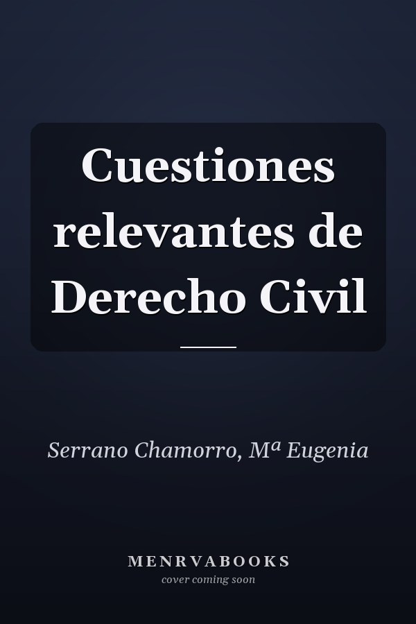 Cuestiones relevantes de Derecho Civil