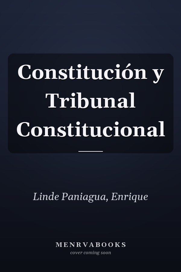 Constitución y Tribunal Constitucional