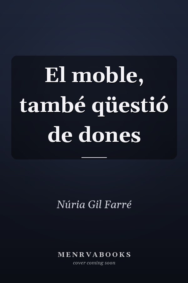 El moble, també qüestió de dones