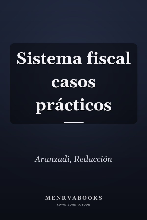 Sistema fiscal casos prácticos