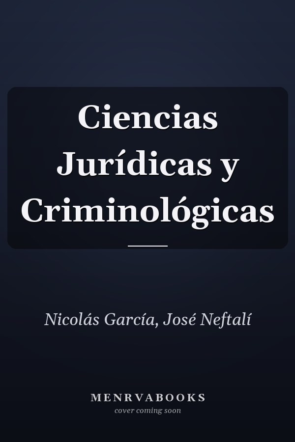 Ciencias Jurídicas y Criminológicas