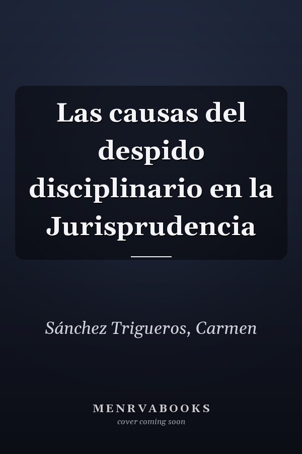 Las causas del despido disciplinario en la Jurisprudencia