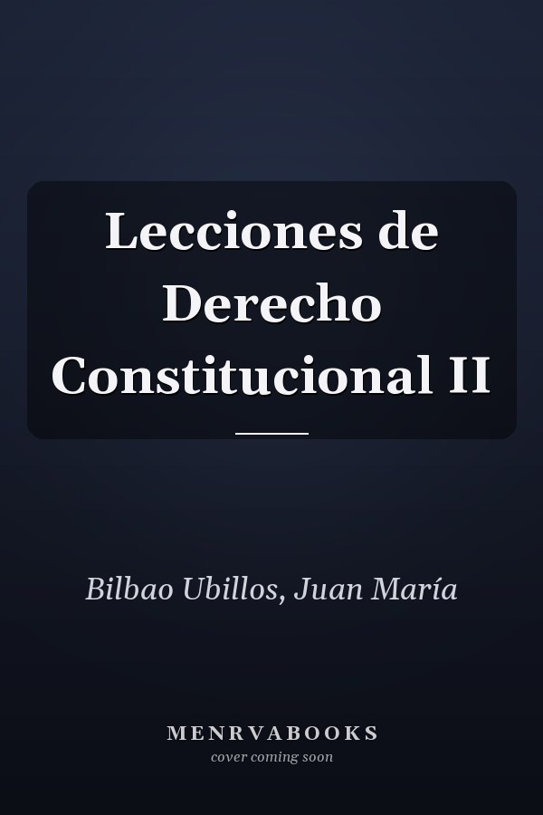Lecciones de Derecho Constitucional II