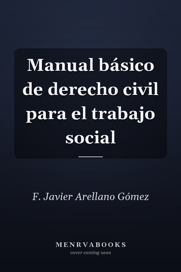 Manual básico de derecho civil para el trabajo social