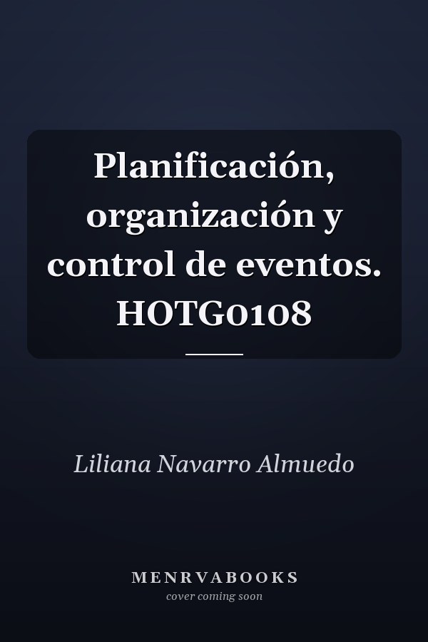 Planificación, organización y control de eventos. HOTG0108