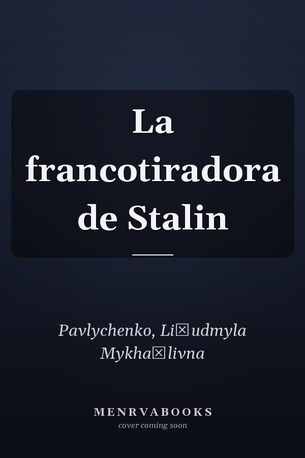La francotiradora de Stalin