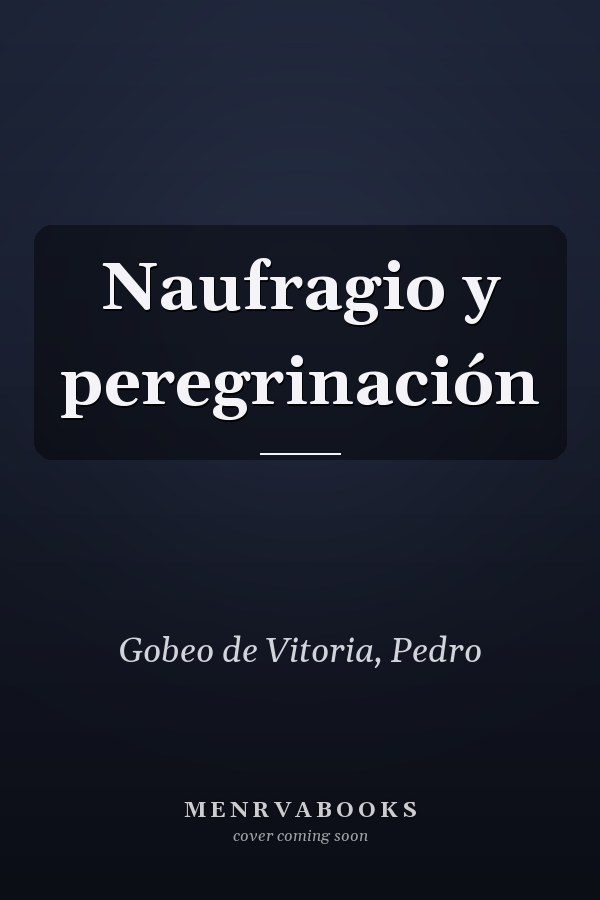 Naufragio y peregrinación
