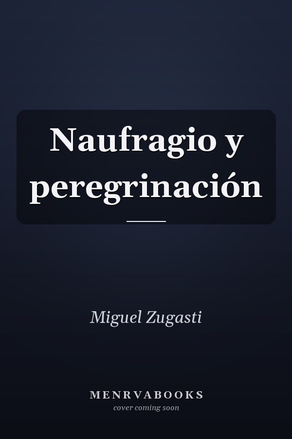 Naufragio y peregrinación